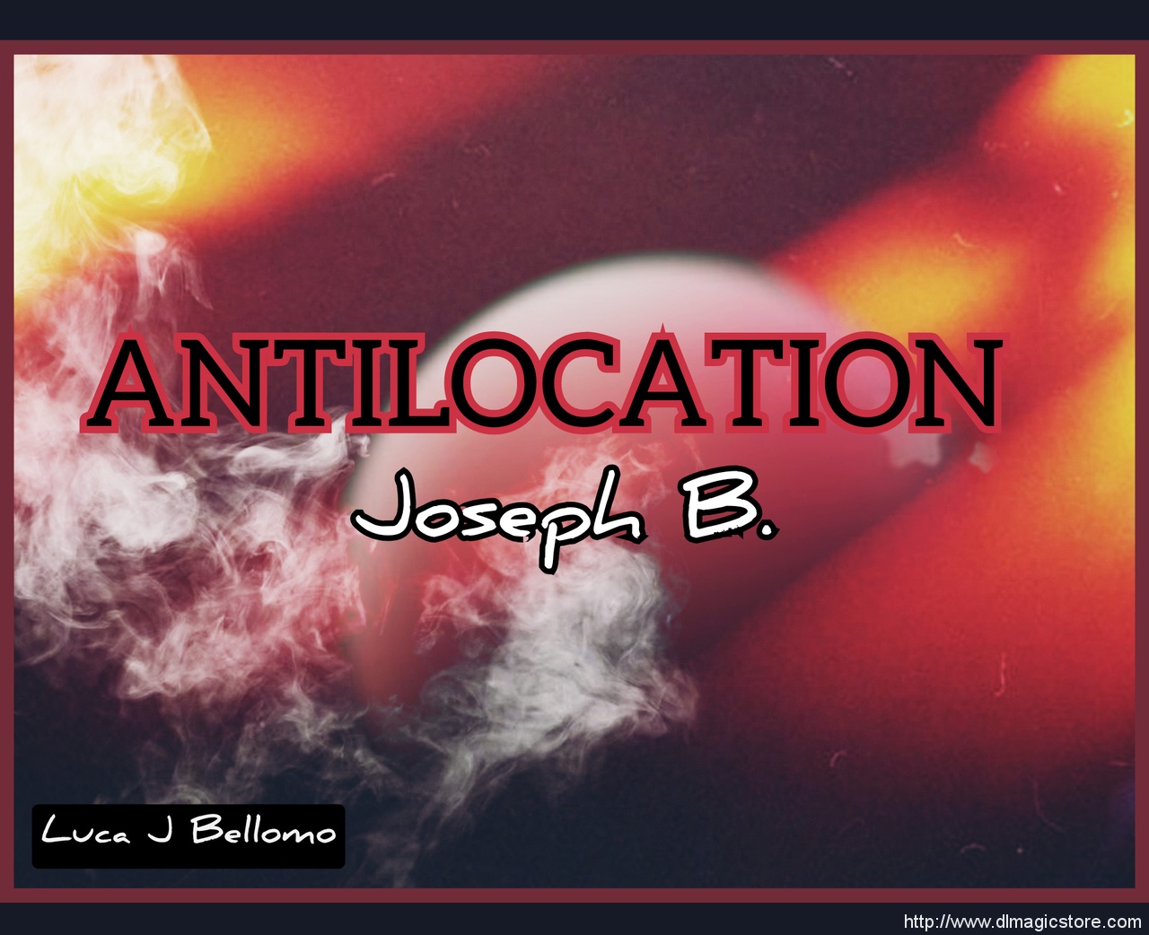 ANTILOCATION by Joseph B. (Instant Download)