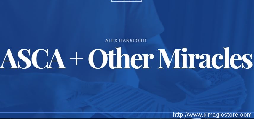 ASCA + Other Miracles by Alex Hansford