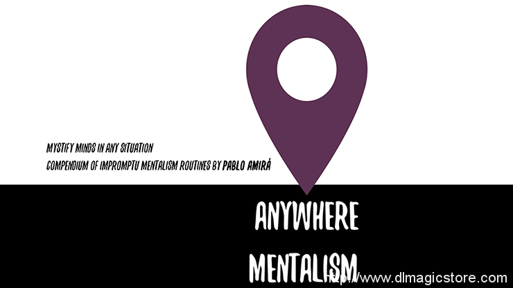 Anywhere Mentalism by Pablo Amira (Instant Download)