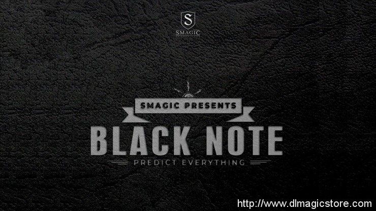 BLACK NOTE by Smagic Productions