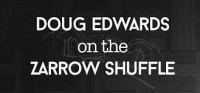 Doug Edwards on the Zarrow Shuffle by Doug Edwards