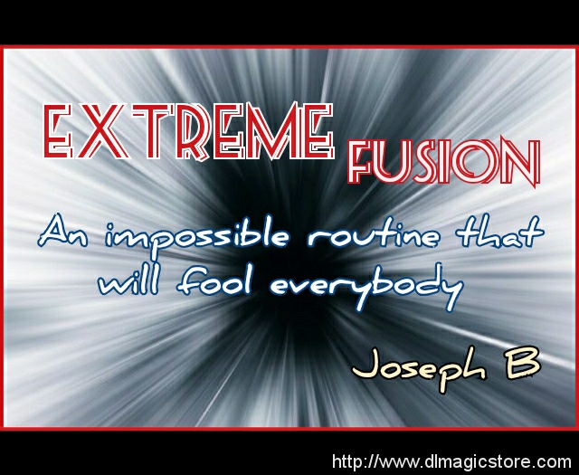 Extreme Fusion by Joseph B. (Instant Download)