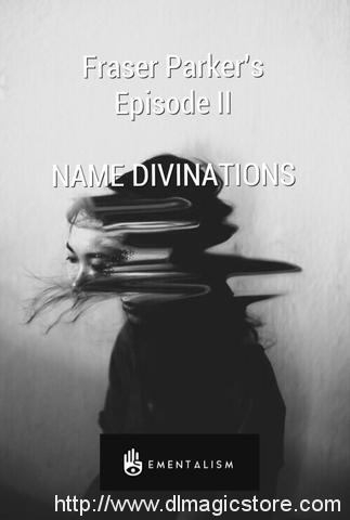 FRASER PARKER’S EPISODE 2: NAME DIVINATIONS (INSTANT DOWNLOAD)