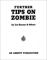 Further Tips on Zombie by Joe Karson