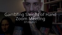 Gambling Sleight of Hand – Zoom Meeting (2021-03-07)