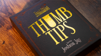 Hand Picked Astonishments THUMB TIPS with Joshua Jay by Murphy’s Magic