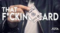 JOTA – THAT F*CKING CARD (2022) (Gimmick Not Included)