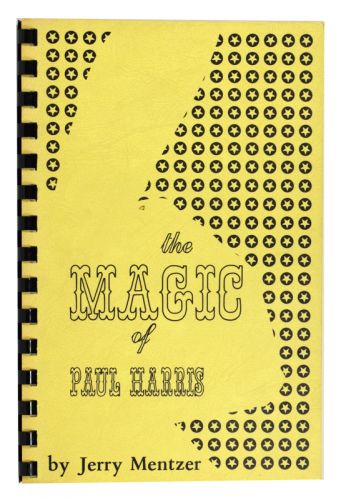 Jerry Mentzer – The Magic of Paul Harris