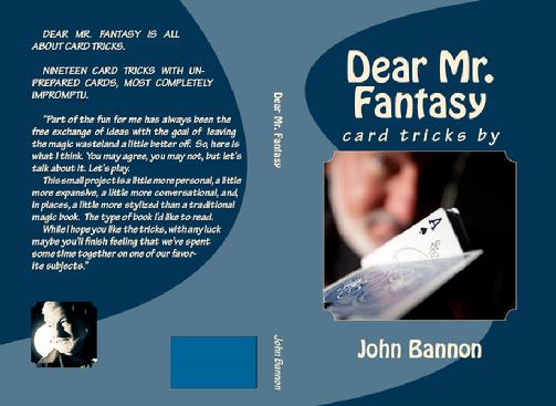 John Bannon – Dear Mr. Fantasy Final
