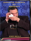 John Riggs – Essential Sleights for Mentalists