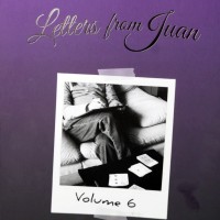 Letters From Juan by Juan Tamariz (Volume 6)