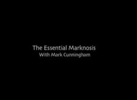Mark Cunningham – The Essential Marknosis