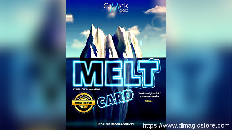 Michael Chatelin – MELT CARD (Gimmick Not Included)