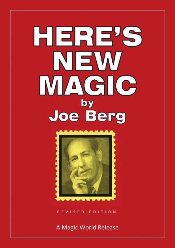 Here’s New Magic by Joe Berg