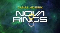 Nova Rings by Carisa Hendrix