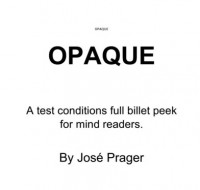 OPAQUE by JOSE PRAGER
