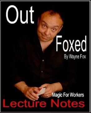Out Foxed 1 by Wayne Fox
