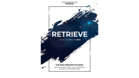 RETRIEVE (Online Instructions) by Smagic Productions
