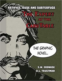 S.W.Erdnase and D.L.Trustman – The Expert at the Card Table The Graphic Novel