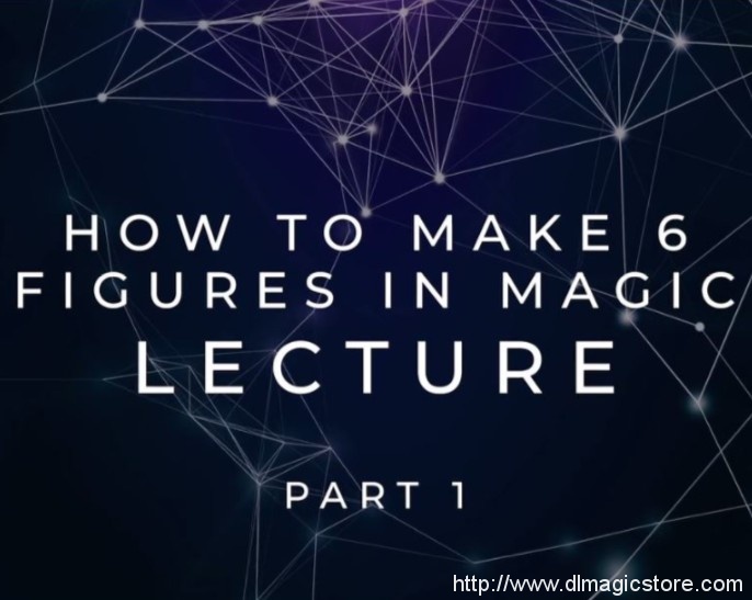 Scott Tokar – How to Make 6 Figures LITE Part 1 – Ellusionist