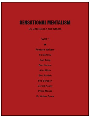 Sensational Mentalism I By Robert A. Nelson and Others
