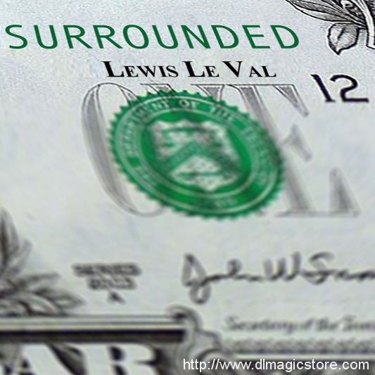 Surrounded by Lewis Le Val