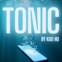 TONIC by Koo Hu (Instant Download)