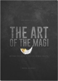 The Art Of The Magi by Reese Goodley