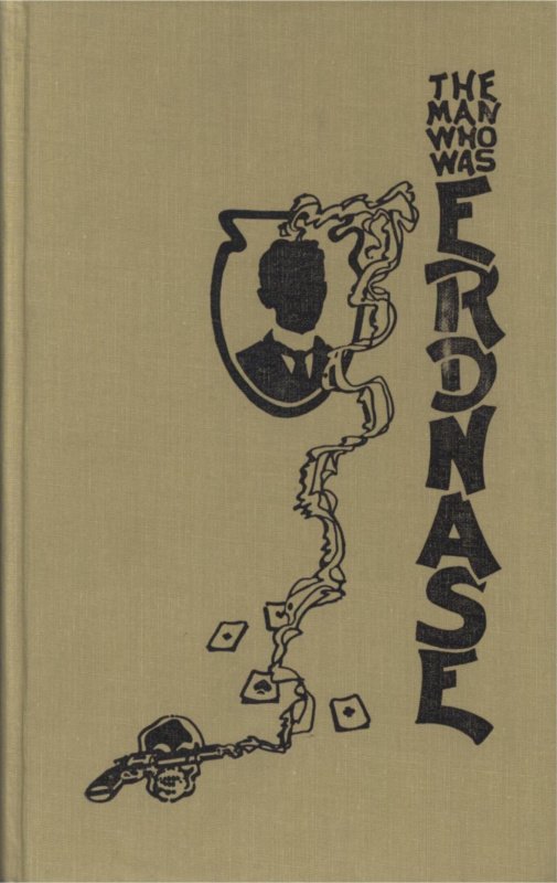 The Man Who Was Erdnase by Barton Whaley & Martin Gardner & Jeff Busby