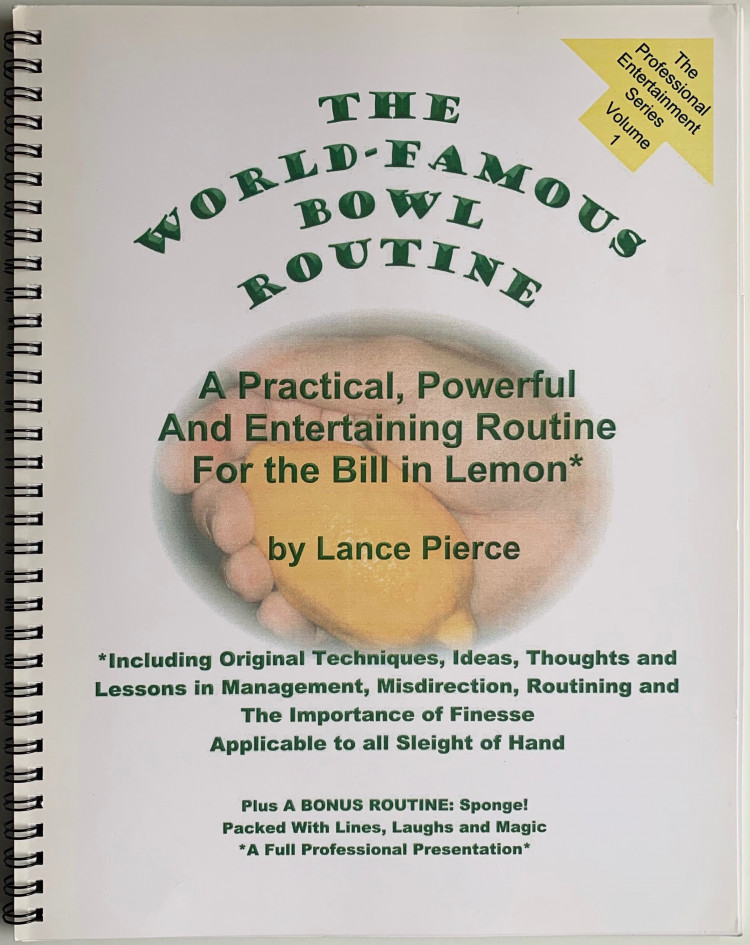 The World famous Bowl Routine By Lance Pierce