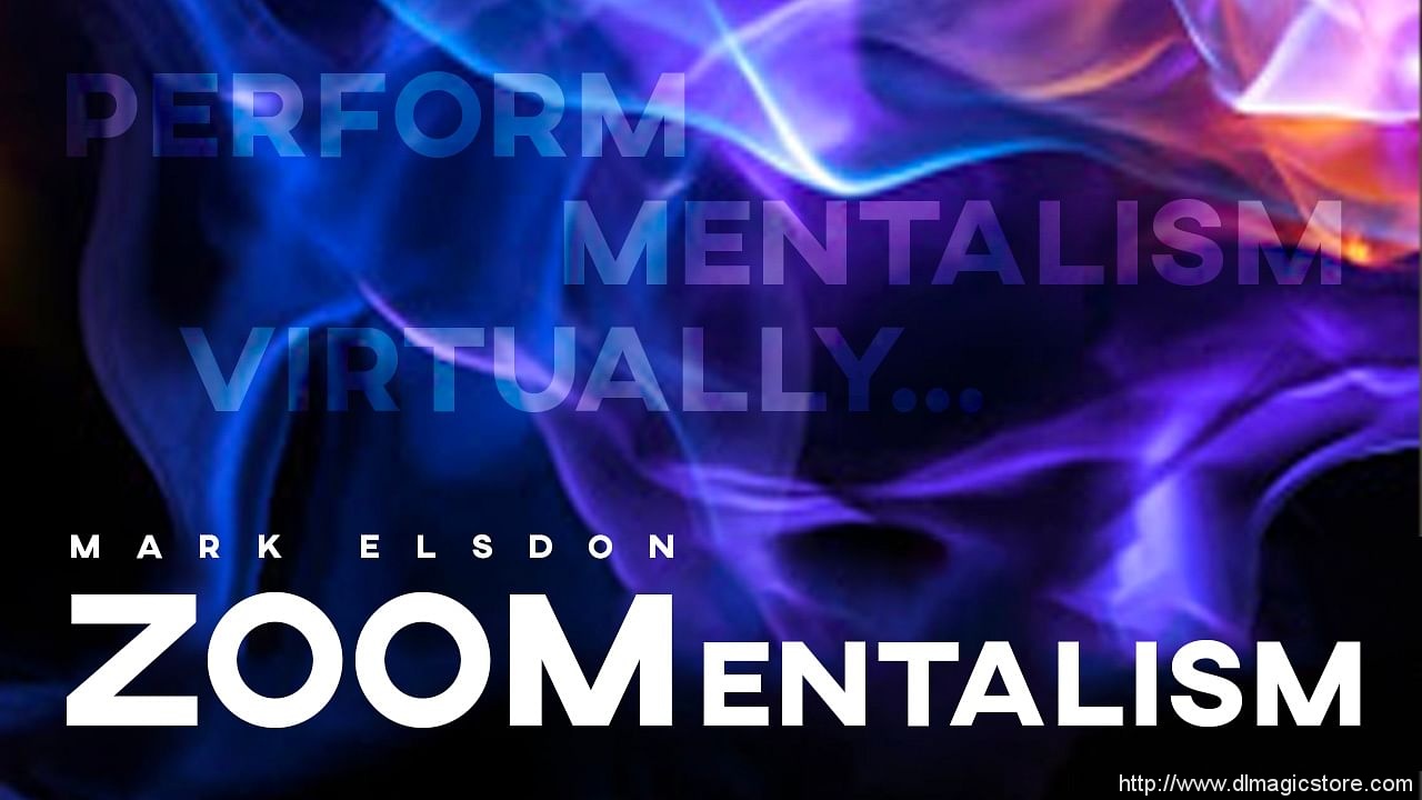 ZOOMentalism by Mark Elsdon