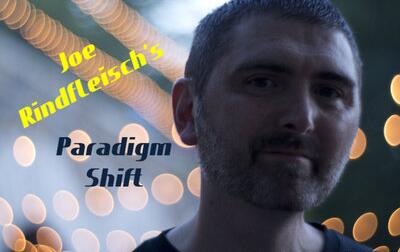 Paradigm Shift by Joe Rindfleisch